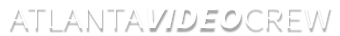 Atlanta Video Crew